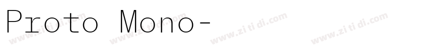 Proto Mono字体转换